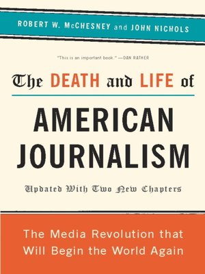 cover image of The Death and Life of American Journalism